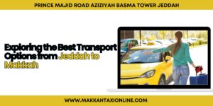 taxi from jeddah airport to makkah